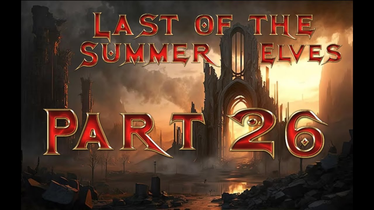 Last Of The Summer Elves - Part 26 "DefCon Sloth" 30/08/25