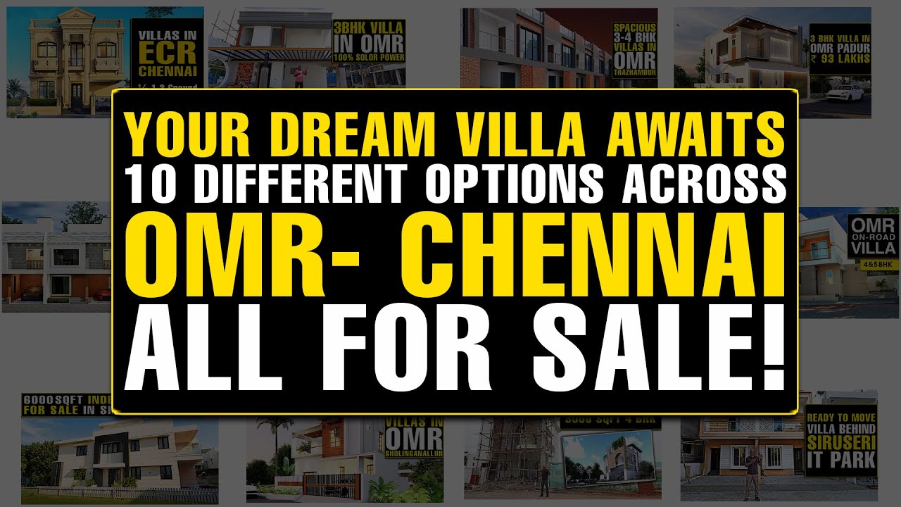 #1473 Discover 10 Villas for Sale in OMR, Chennai – Which is Yours?