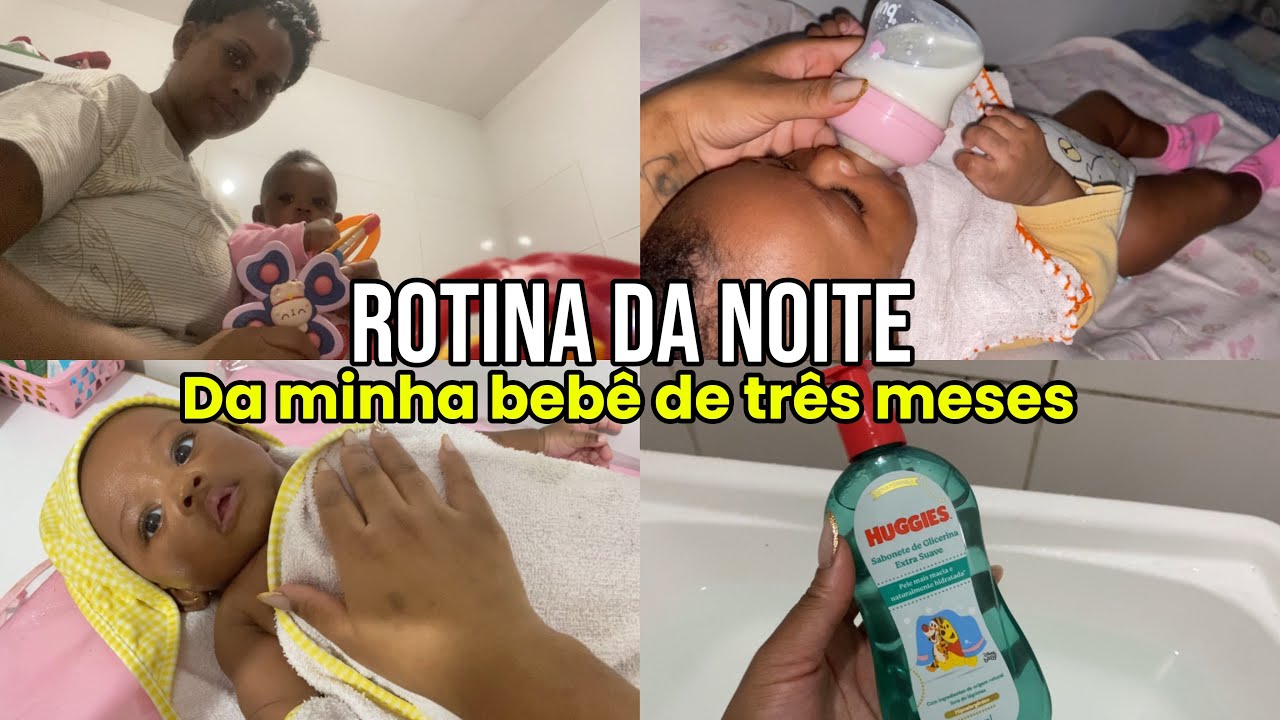 ROTINA DA NOITE DA MUNHA BEBÊ DE TRÊS MESES 