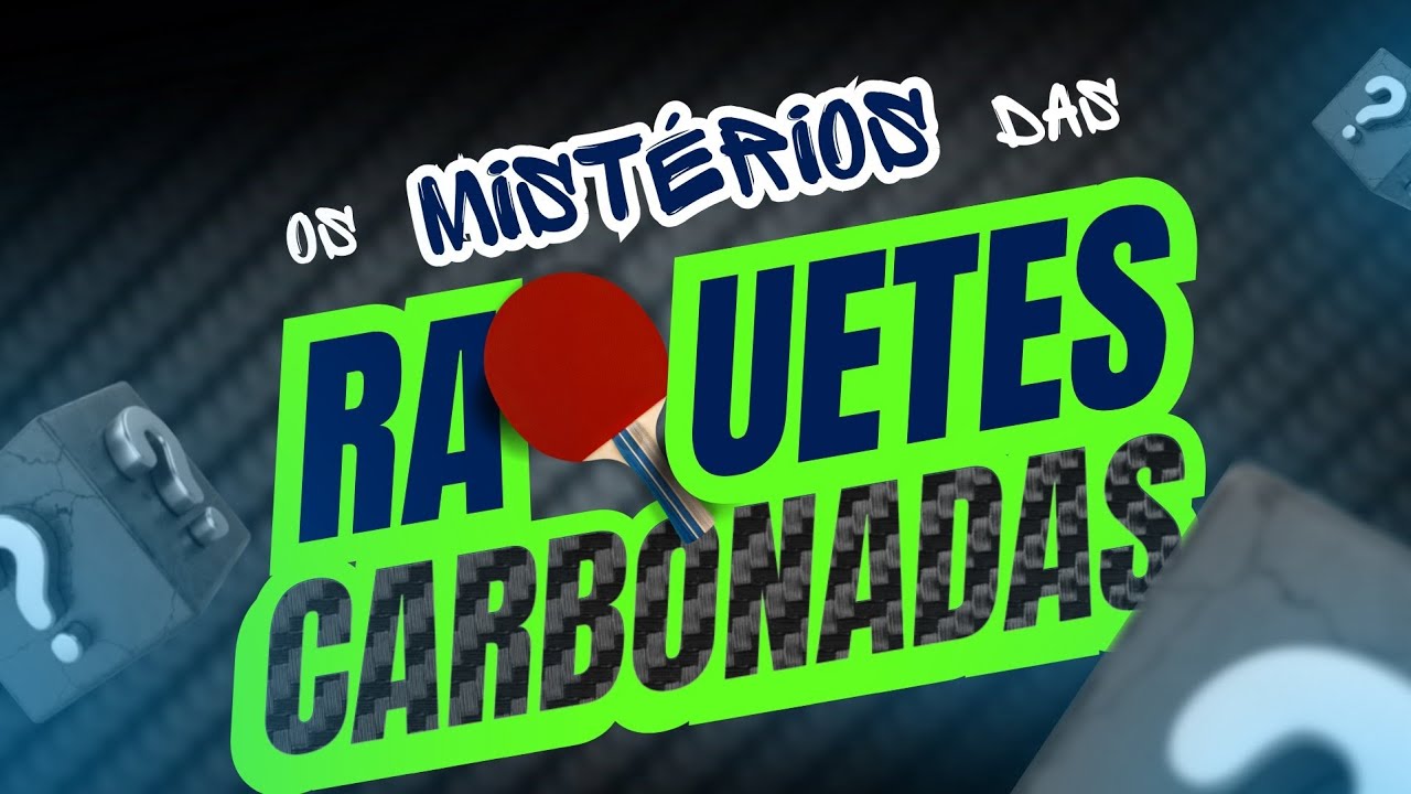 🏓[É BOM?] COMO FUNCIONA AS RAQUETES CARBONADAS NO TÊNIS DE MESA?🤔