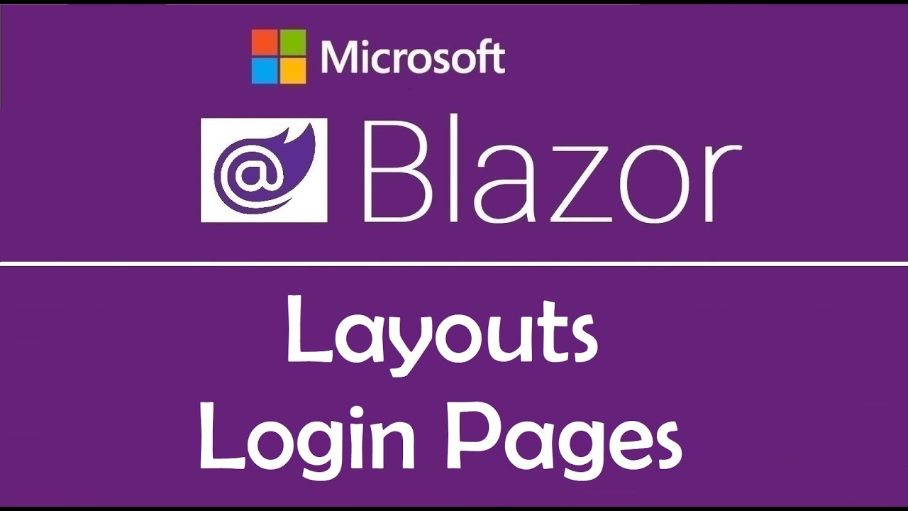 Blazor Tutorial : Layouts | Login Pages - EP13