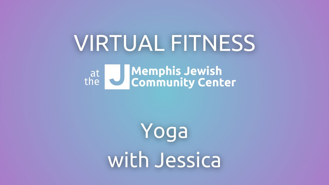 MJCC Virtual Fitness: Yoga with Jessica
