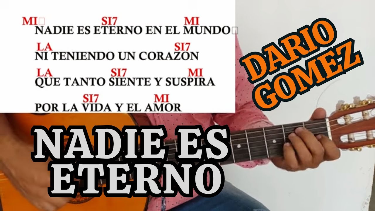 como tocar NADIE ES ETERNO EN EL MUNDO de dario gomez - antonio aguilar en guitarra tutorial acordes