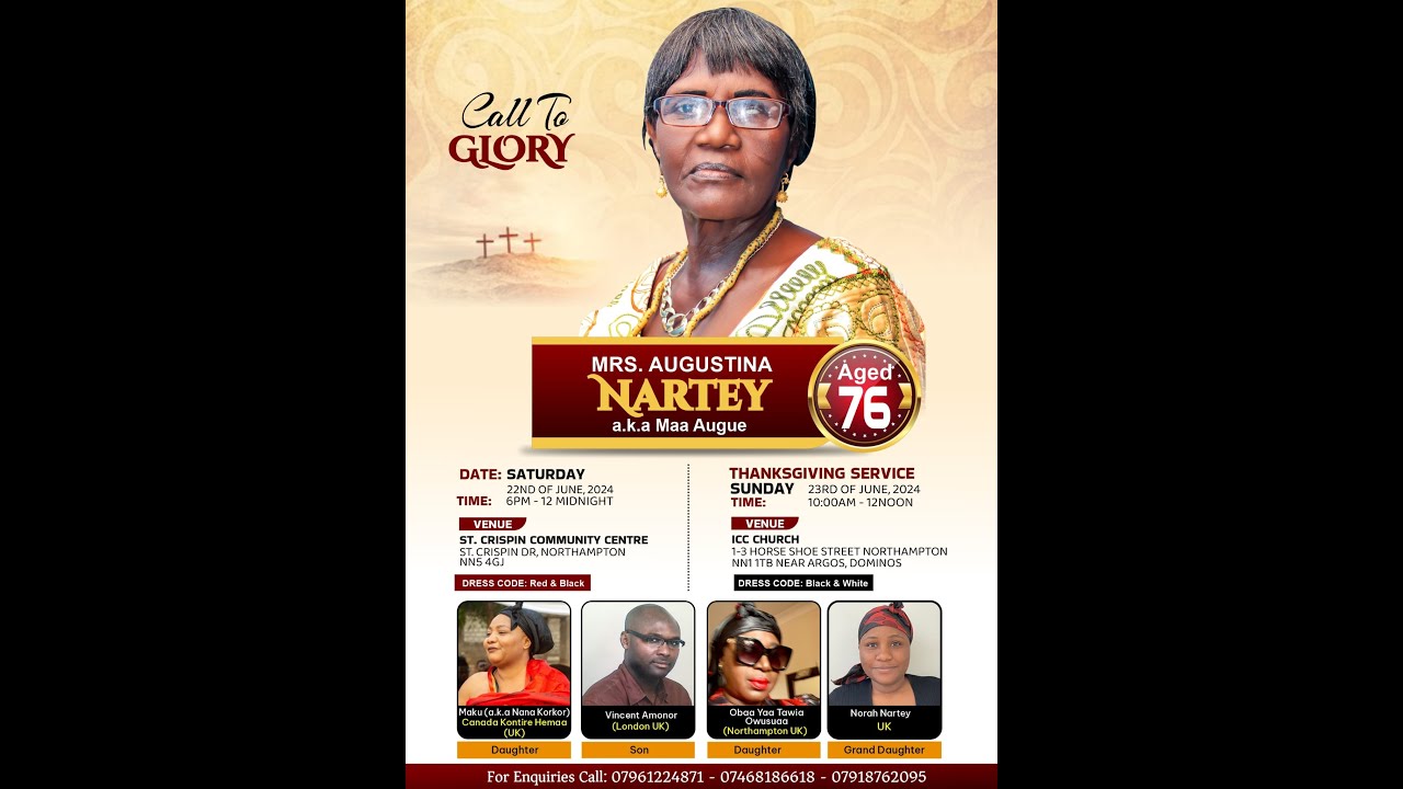 MRS AUGUSTINA NARTEY Funeral In UK (Nana Korkor's Mum)