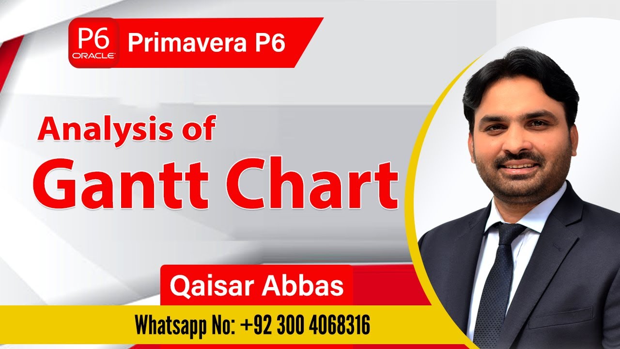 Analysis of Gantt Chart I Primavera P6 Project Management I Primavera P6