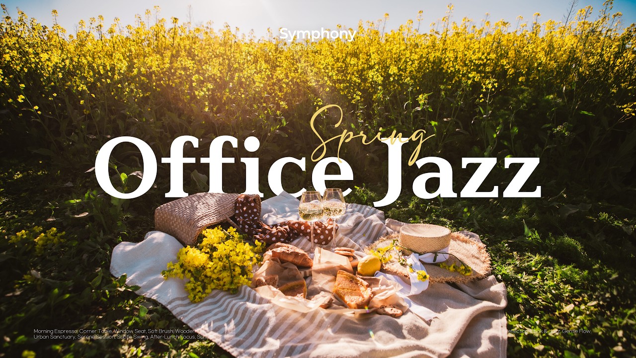 [playlist] 사무실에서 즐기는 봄 나들이 🌿 피아노 재즈