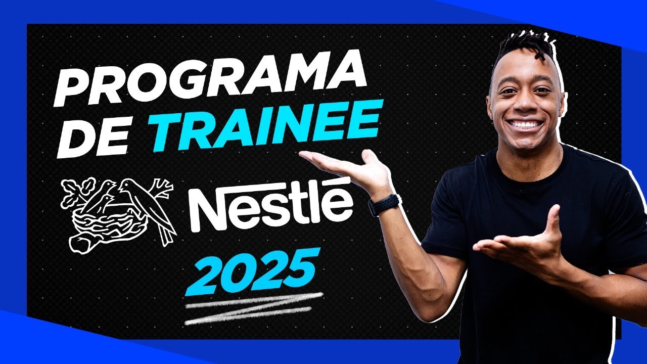 REACT PROGRAMA DE TRAINEE NESTLÉ 2025