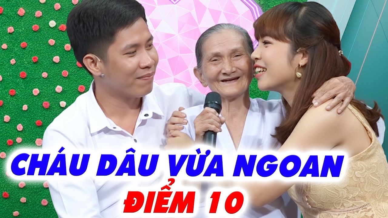Bà ngoại đi tìm vợ cho cháu gặp cháu dâu QUÁ TUYỆT VỜI 10 điểm muốn giành bấm nút - HHQL