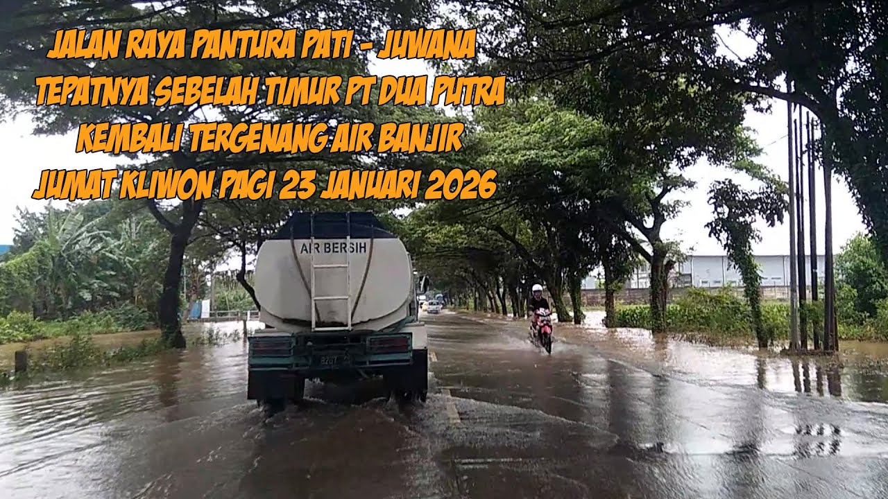 KEMBALI TERGENANG BANJIR || PANTURA RACE #47 || JUMAT KLIWON  PAGI 23 JANUARI 2026#bus #truck #full