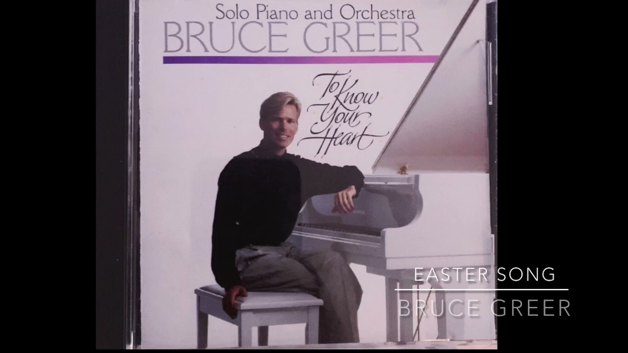 Easter Song- Bruce Greer