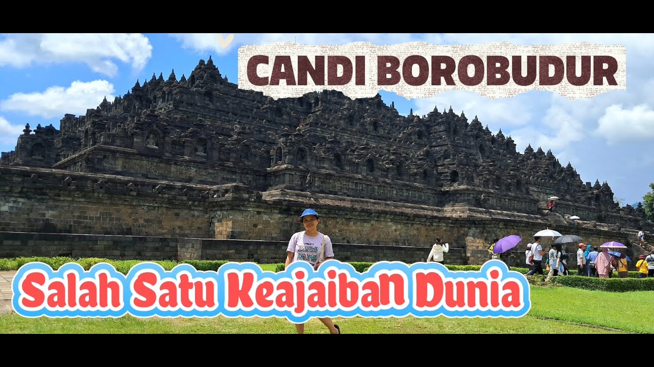 KEAJAIBAN DUNIA CANDI BOROBUDUR || UPDATE HARGA TIKET & REVIEW TEMPAT WISATA #nataru #trip