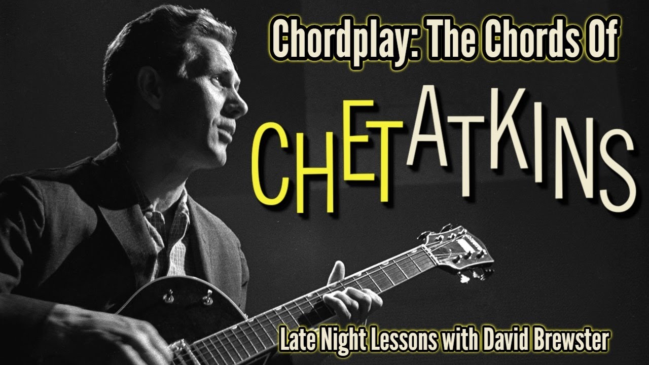 Chordplay - The Chords Of Chet Atkins