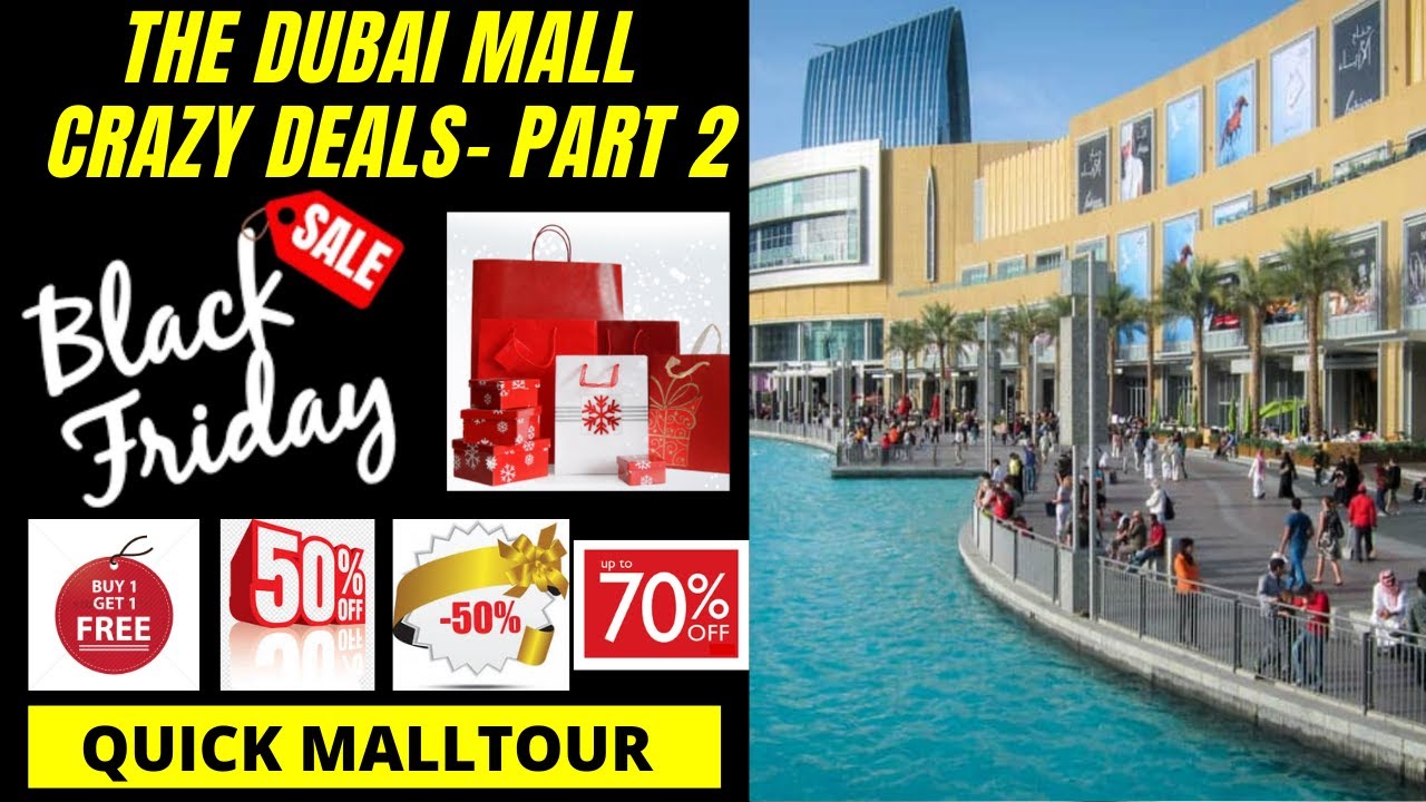 DUBAI MALL PART 2 OF BLACK FRIDAY CRAZY SALES DEALS // DUBAI MALL QUICK TOUR.