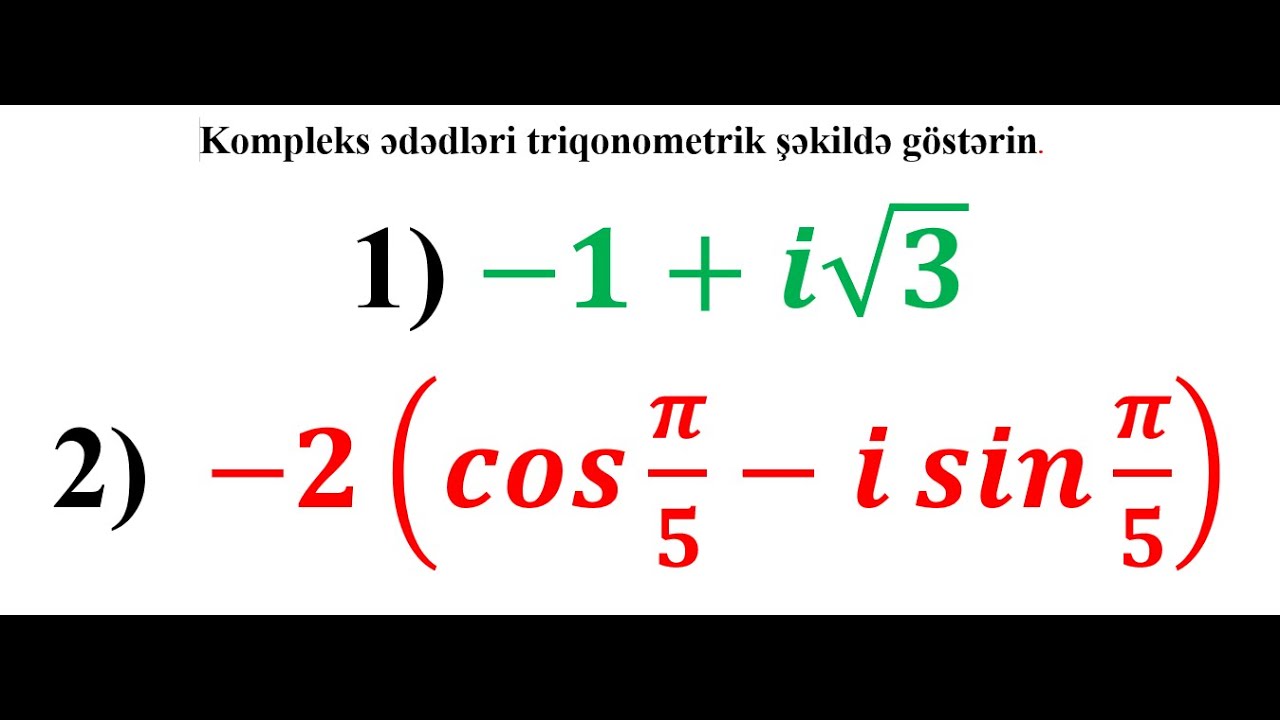 Kompleks ədədləri triqonometrik şəkildə yazın