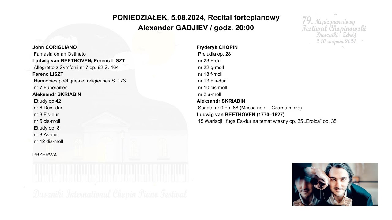Alexander GADJIEV - 79. MIĘDZYNARODOWY FESTIWAL CHOPINOWSKI | Duszniki