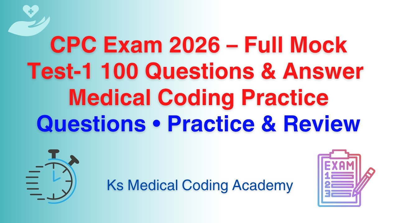 CPC Exam 2026 | Full Mock Test (100 Qs) | Practice Like Real Exam