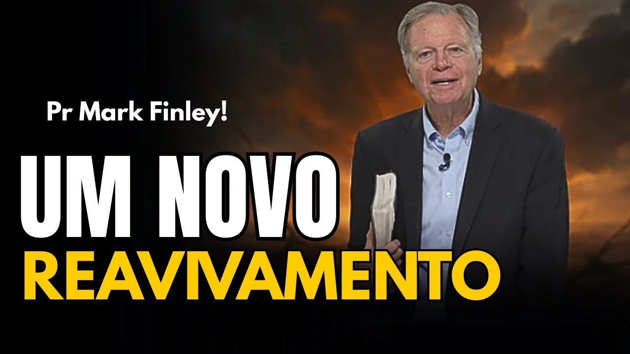 UM NOVO REAVIVAMENTO Pr Mark Finley (Dublado)