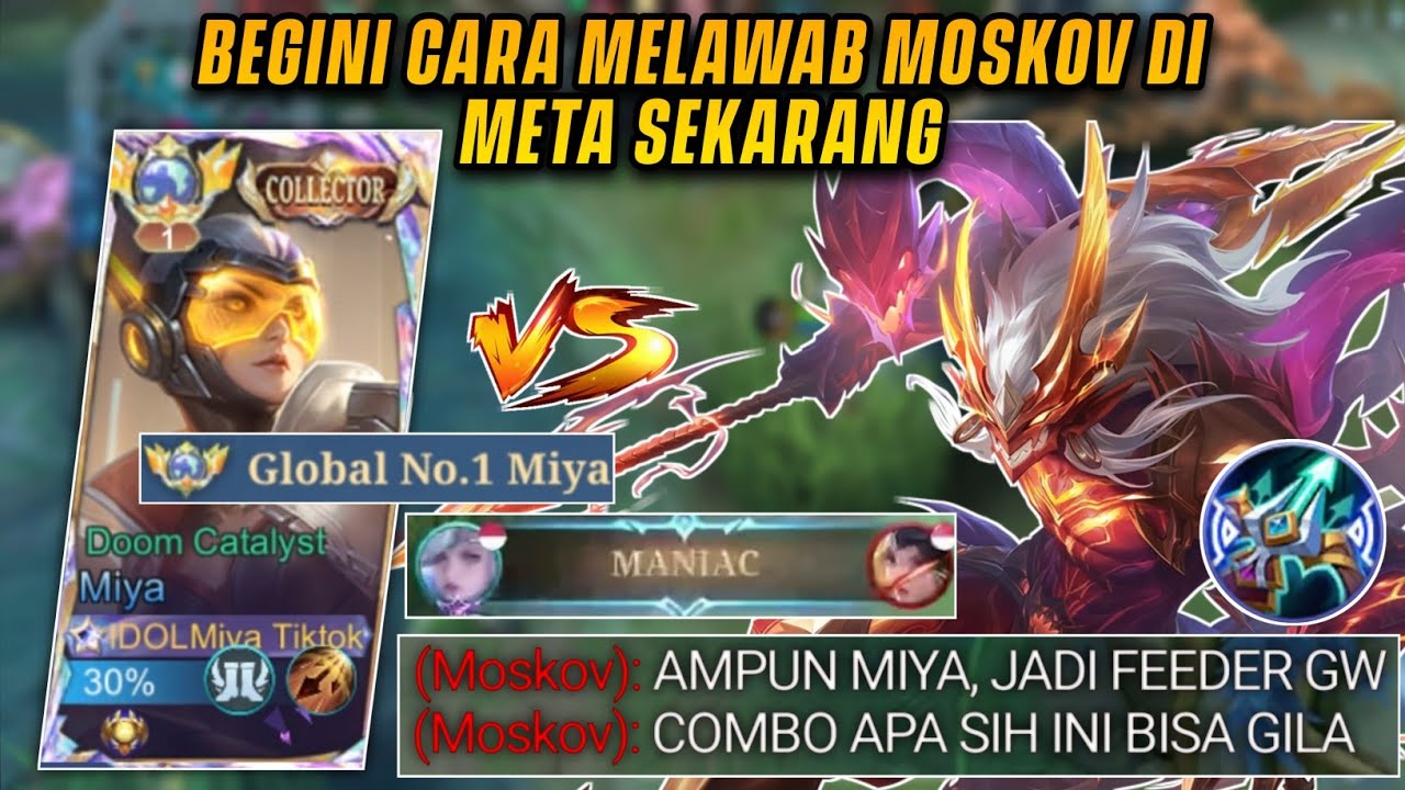GILA! MOSKOV TERLALU OVER POWER DIMETA SEKARANG? BEGINI CARA MELAWAN NYA! | TOP GLOBAL 1 MIYA - MLBB