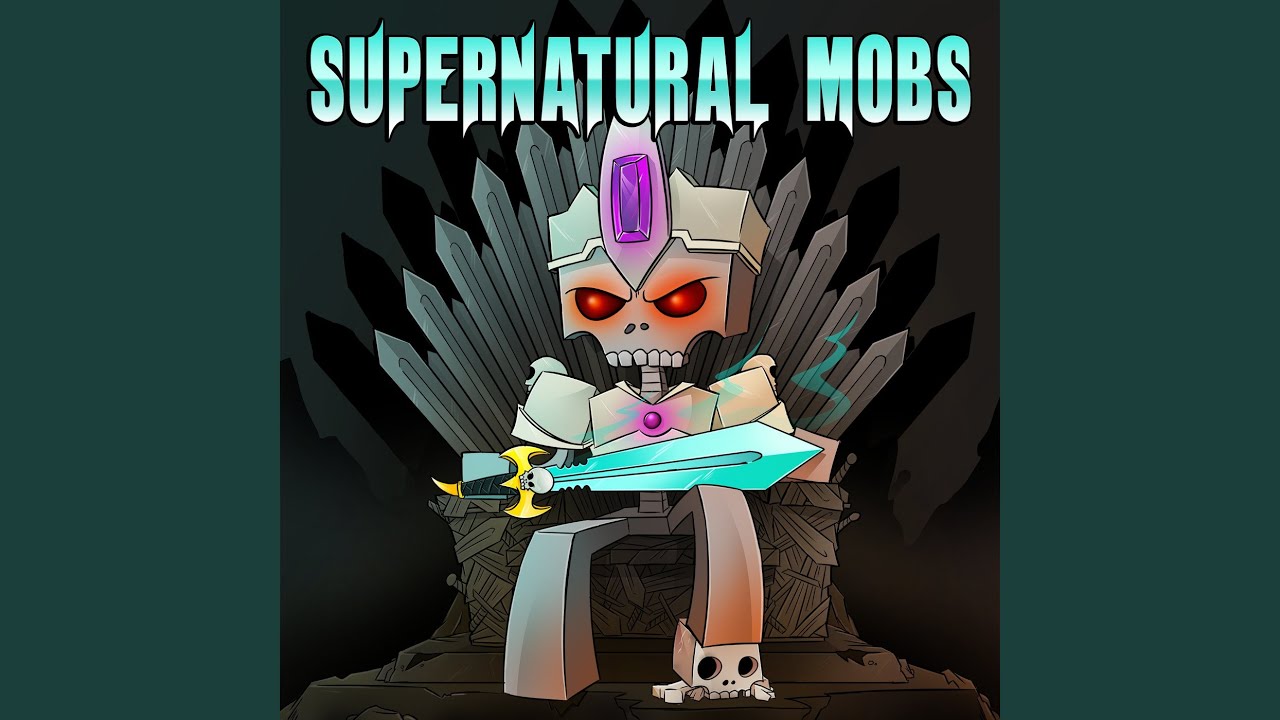 Supernatural Mobs