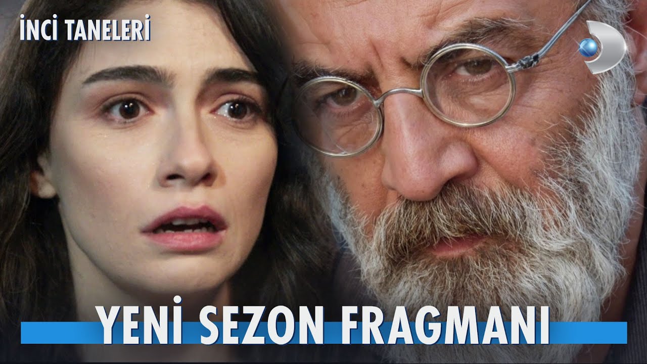 İnci Taneleri Yeni Sezon Fragmanı | &ldquo;Nerede kalmıştık?&rdquo;
