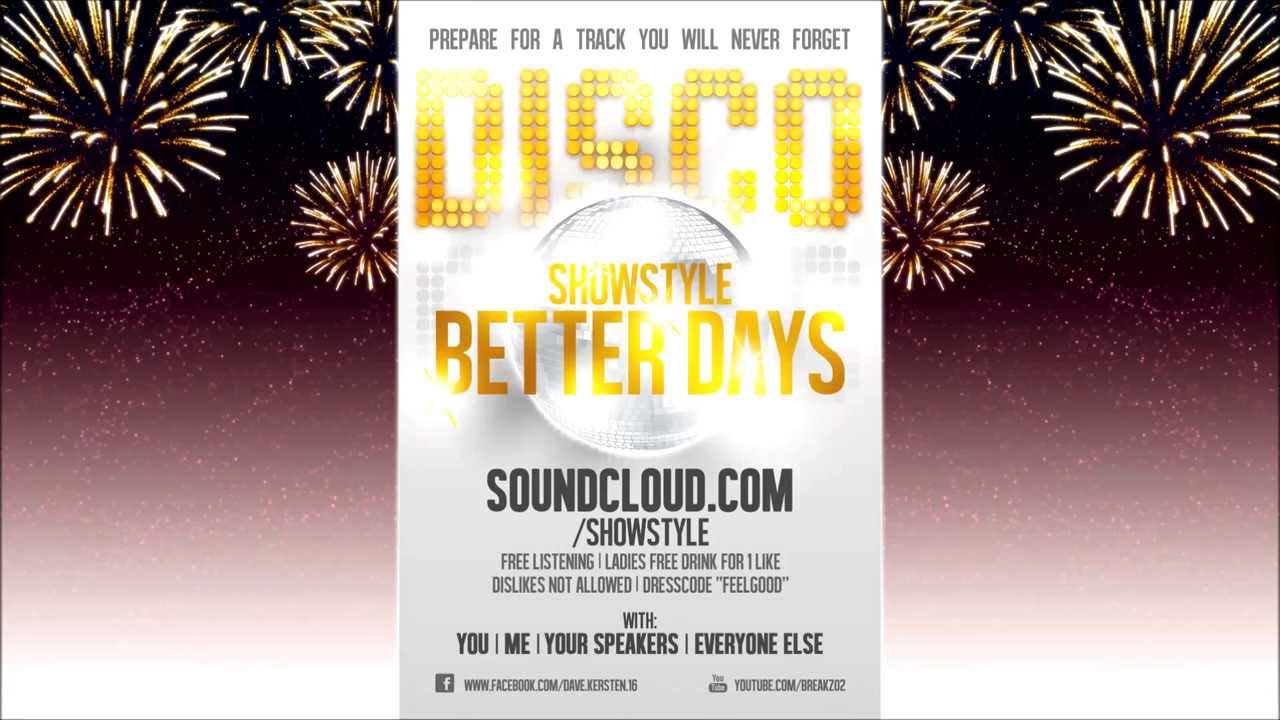 ShowStyle - Better Days