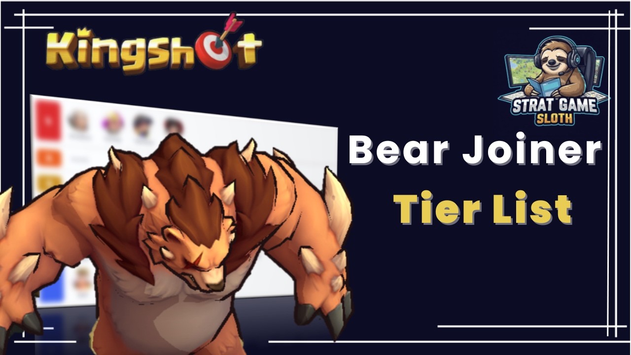 Kingshot Bear Hunt Joiner Heroes Tier List