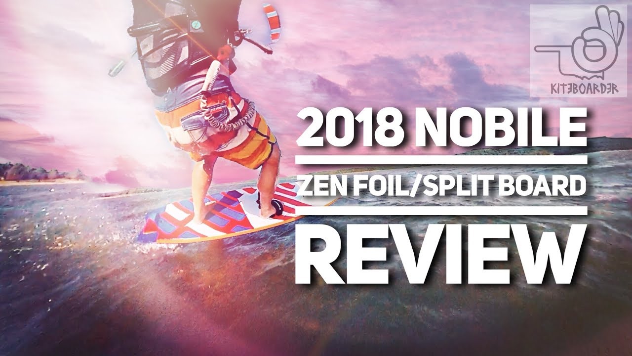 Nobile Zen Foil/Split Board Review (2018)