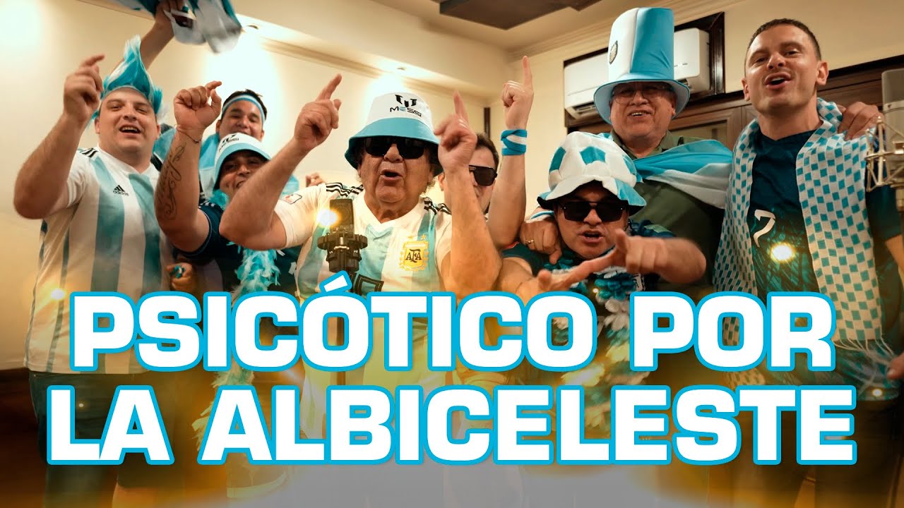 ⚽🎉Los Palmeras & EL&Iacute;AS ⚽🎉 | Psic&oacute;tico Por La Albiceleste ✨ESTRENO MUNDIALISTA EXCLUSIVO✨#Mundial2022