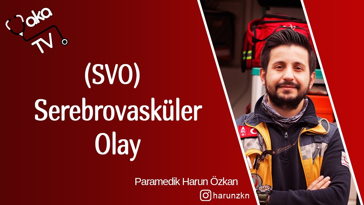 Serebrovasküler Olay - SVO