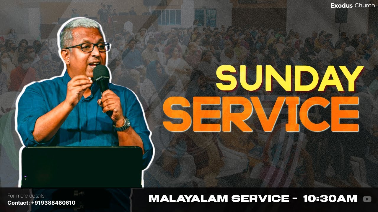 Exodus Church // Malayalam Service Live From Exodus Christian Centre on October 02 @ 10:30AM(IST)