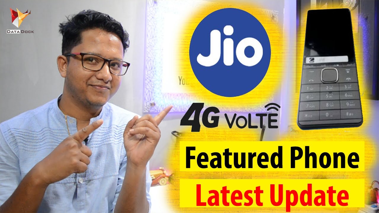 Reliance Jio 4G Volte Feature Phone | Latest Update | Data Dock