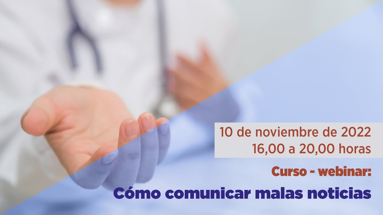 Cómo comunicar malas noticias en la práctica clínica