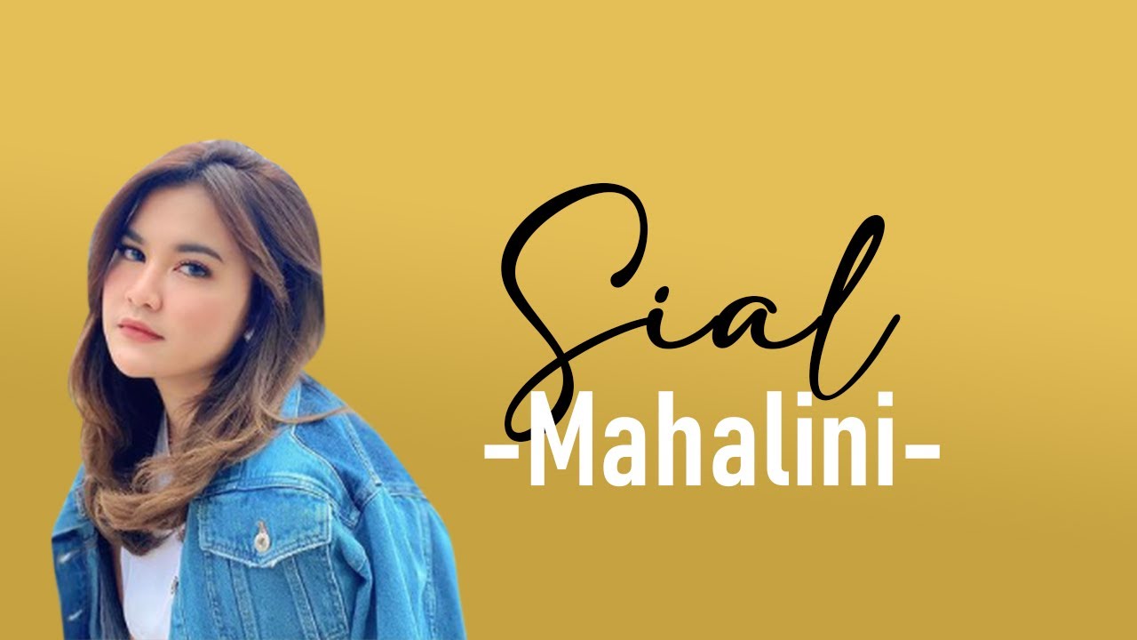Sial - Mahalini (Lirik Lagu)