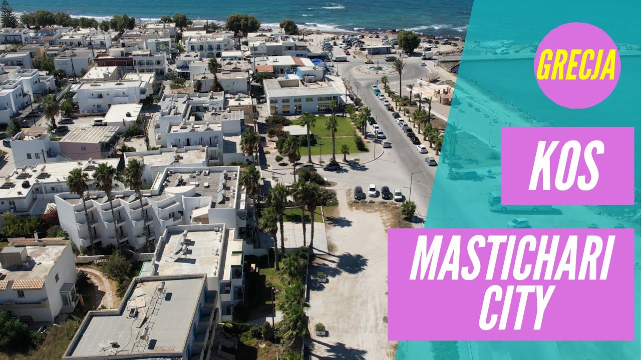 Mastichari - Kos - Grecja -  DRONE | Mixtravel.pl