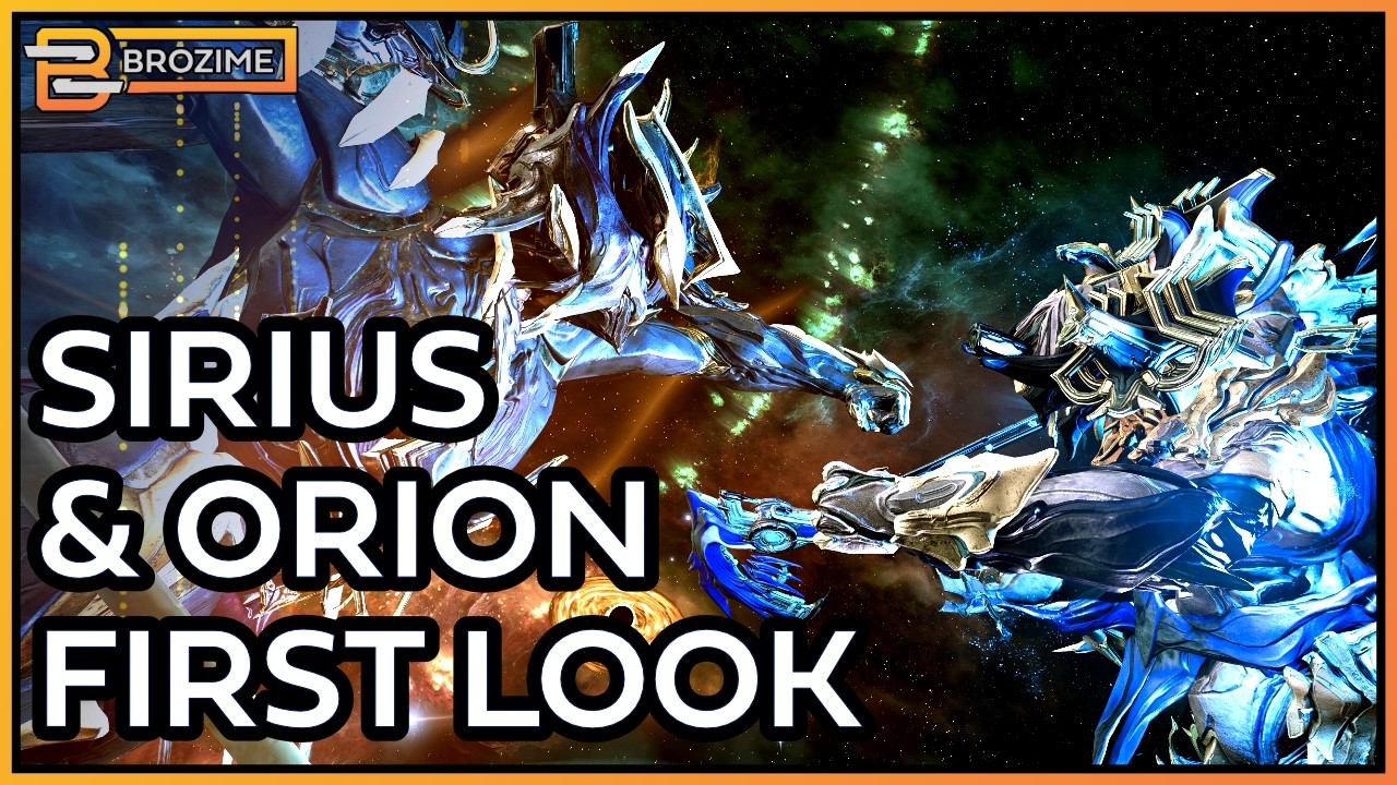 Sirius и Orion: первый взгляд на новые билды Warframe