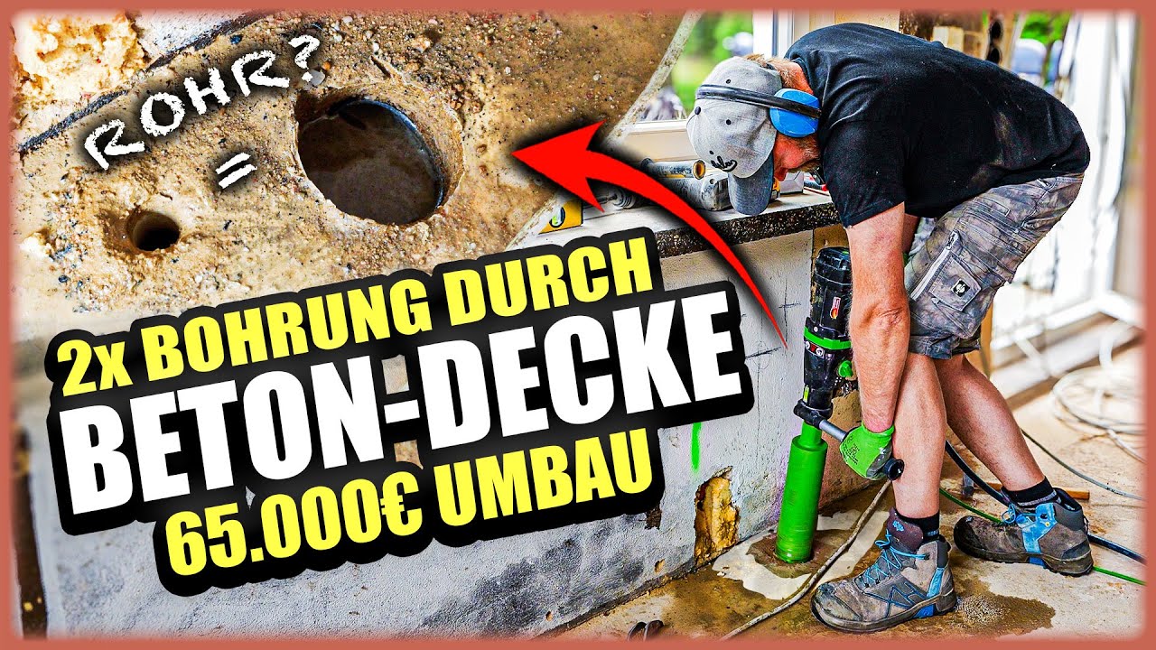 2x KERNBOHRUNG durch die DECKE - und wir treffen ein ROHR im 65.000&euro; Umbau! | Home Build Solution