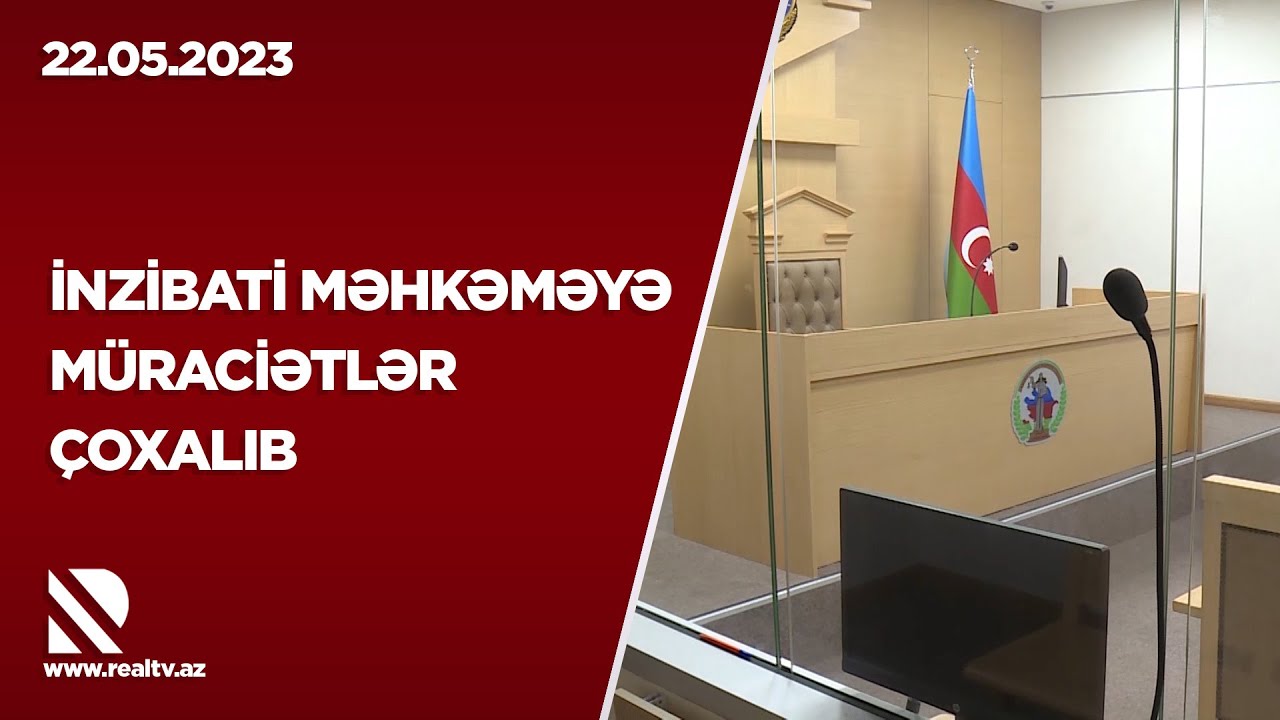 İnzibati məhkəməyə müraciətlər çoxalıb