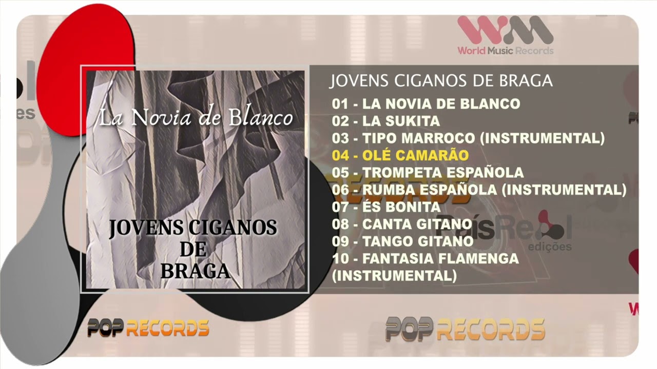 Jovens Ciganos De Braga - La Novia De Blanco (Full Álbum)