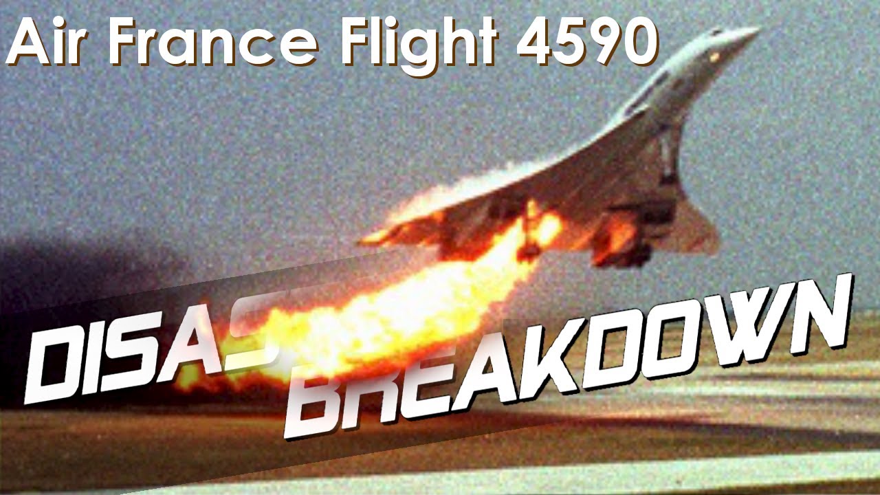 The Paris Concorde Crash (Air France Flight 4590) - DISASTER BREAKDOWN