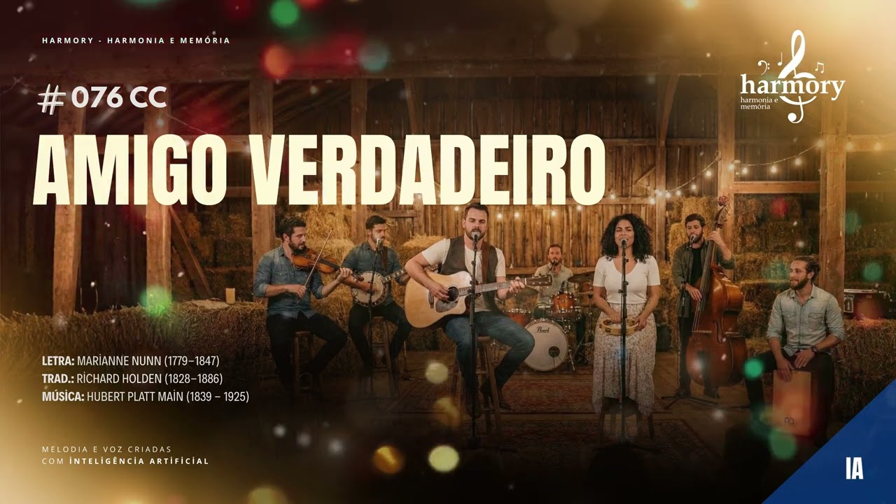 AMIGO VERDADEIRO - 076 CC | Há um amigo verdadeiro, Cristo, o Senhor, Que sofreu sobre o madeiro...