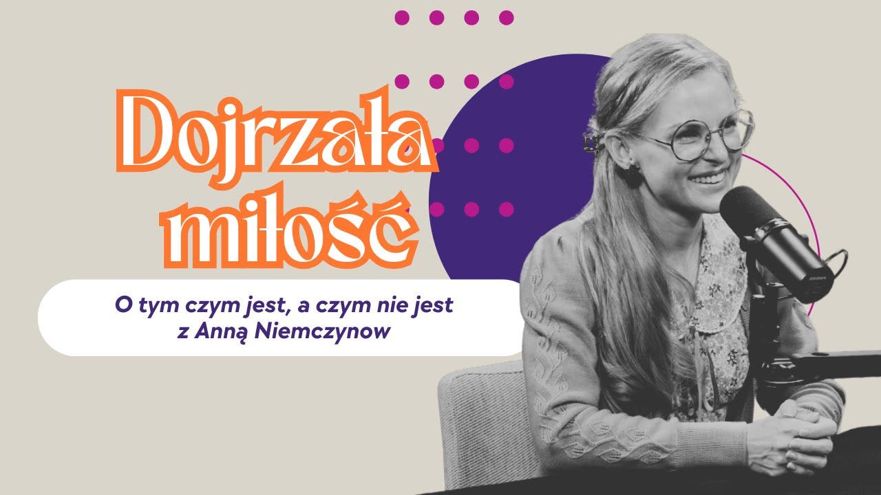 Czym jest dojrzała miłość❓ O tym, jak kochać siebie i innych, o moralności i drugich szansach 🧡