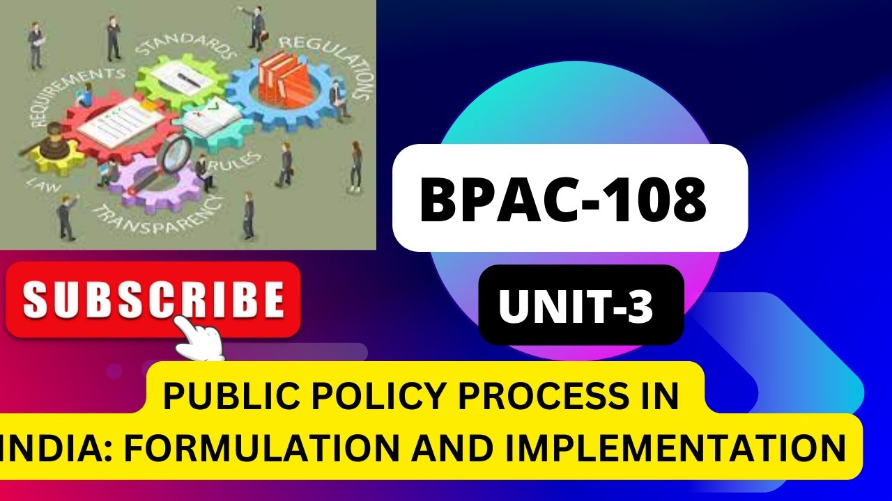 BPAC-108 РАЗДЕЛ 3 ПРОЦЕСС ГОСУДАРСТВЕННОЙ ПОЛИТИКИ В ИНДИИ: ФОРМУЛИРОВАНИЕ И РЕАЛИЗАЦИЯ