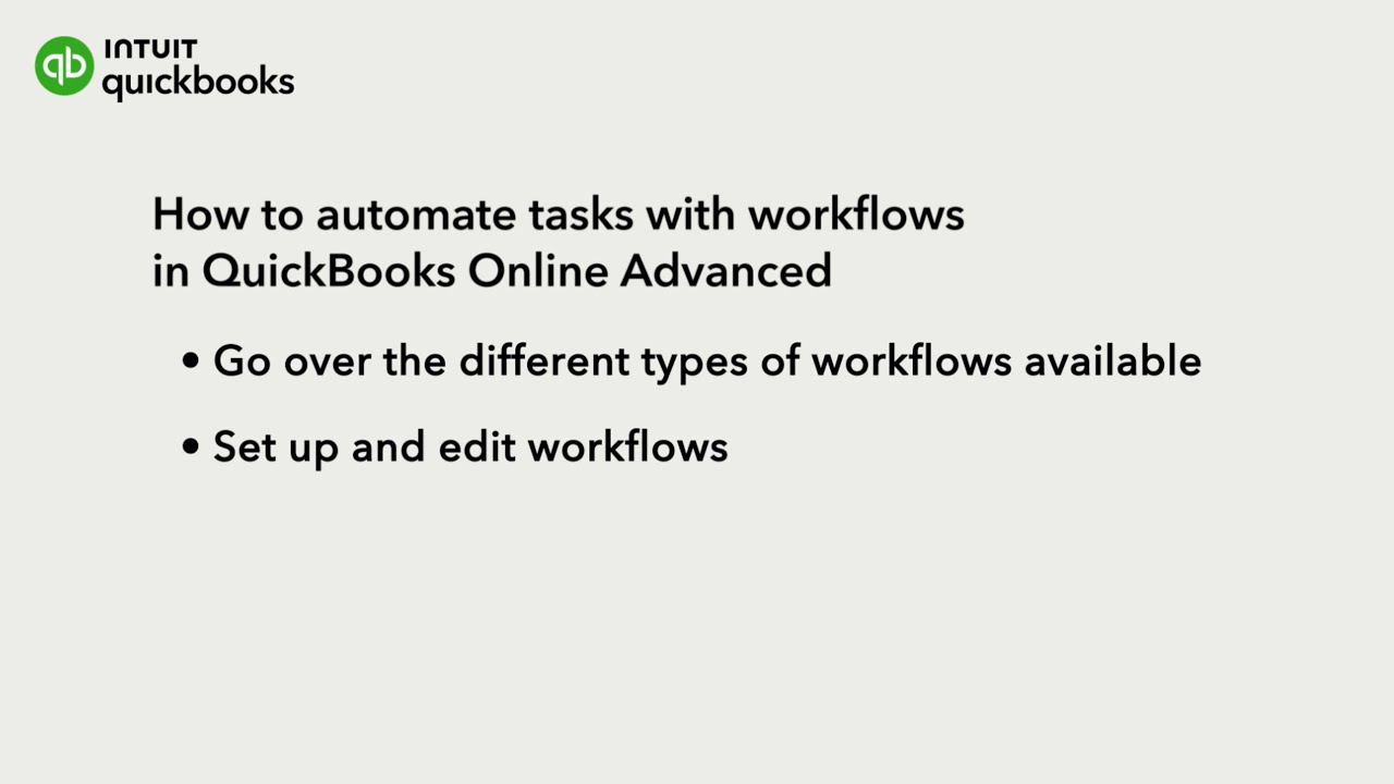How to automate tasks with workflows in Quickbooks Online Advanced