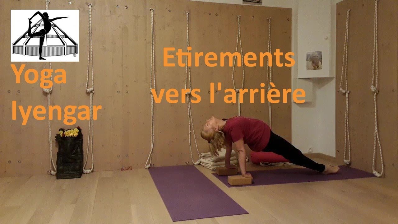 Yoga Iyengar™. Etirements vers l'arrière