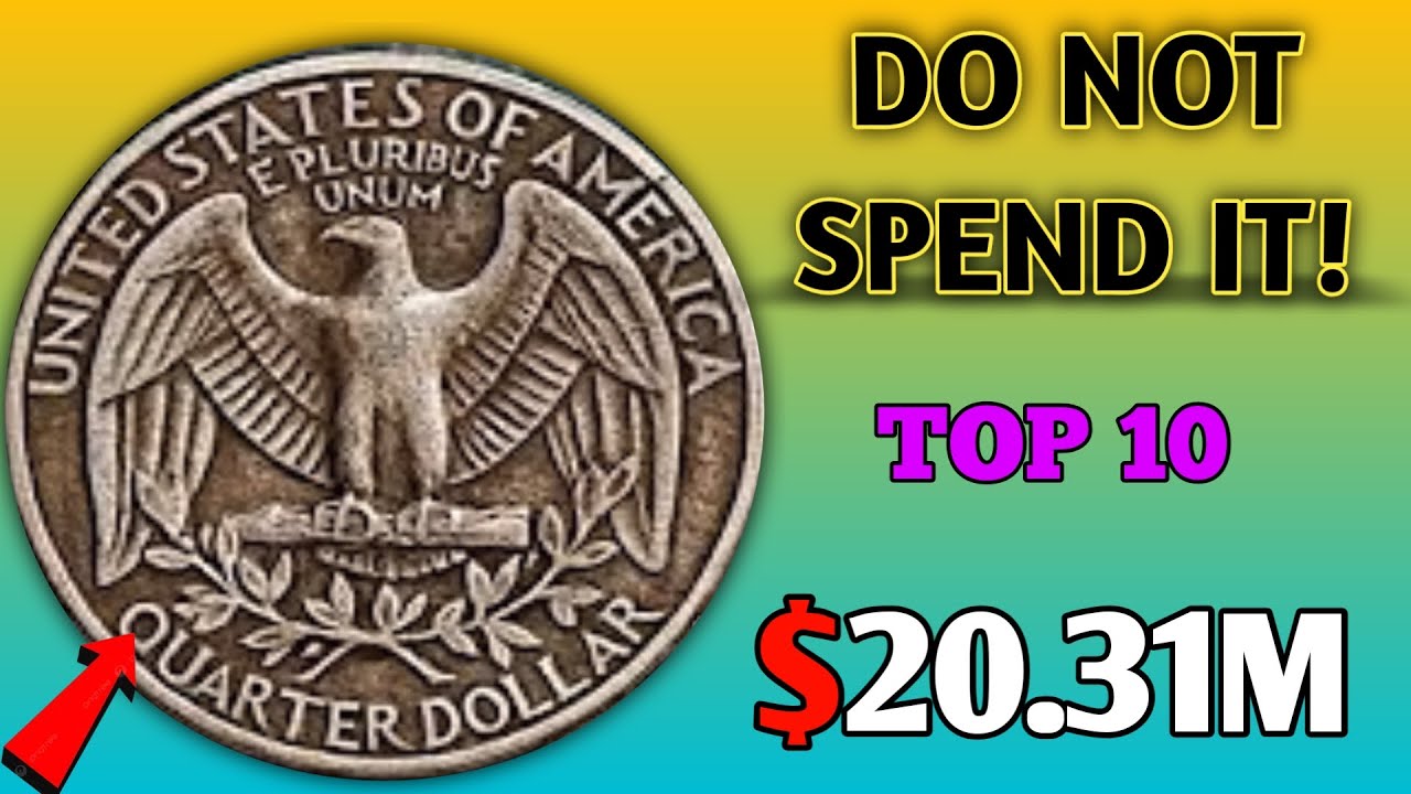 Top 10 Rare Washington Quarters That Could Make You Rich &ndash; 4K RARE COINS&rdquo;
