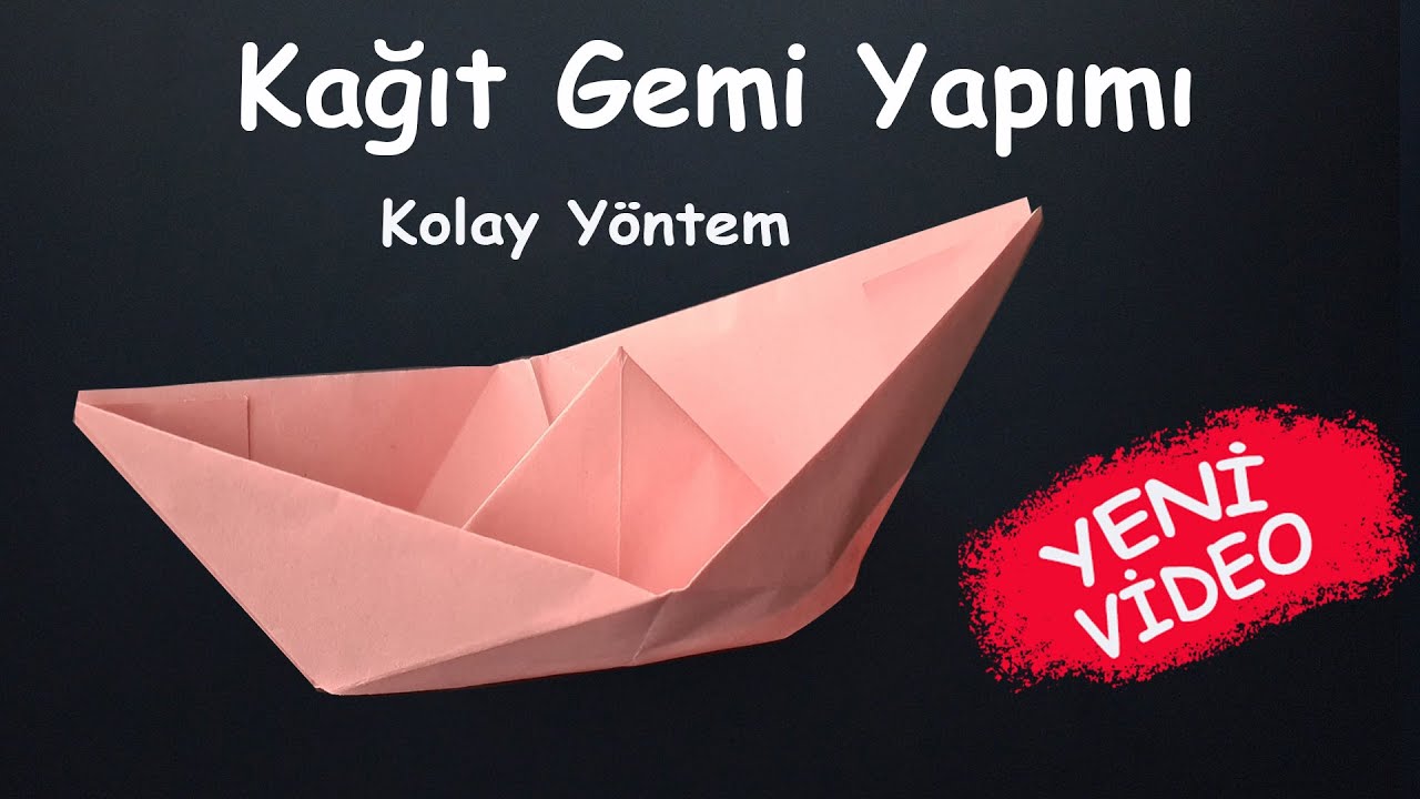 Kağıttan Gemi Nasıl Yapılır? - Origami Gemi ( Kolay Yöntem )