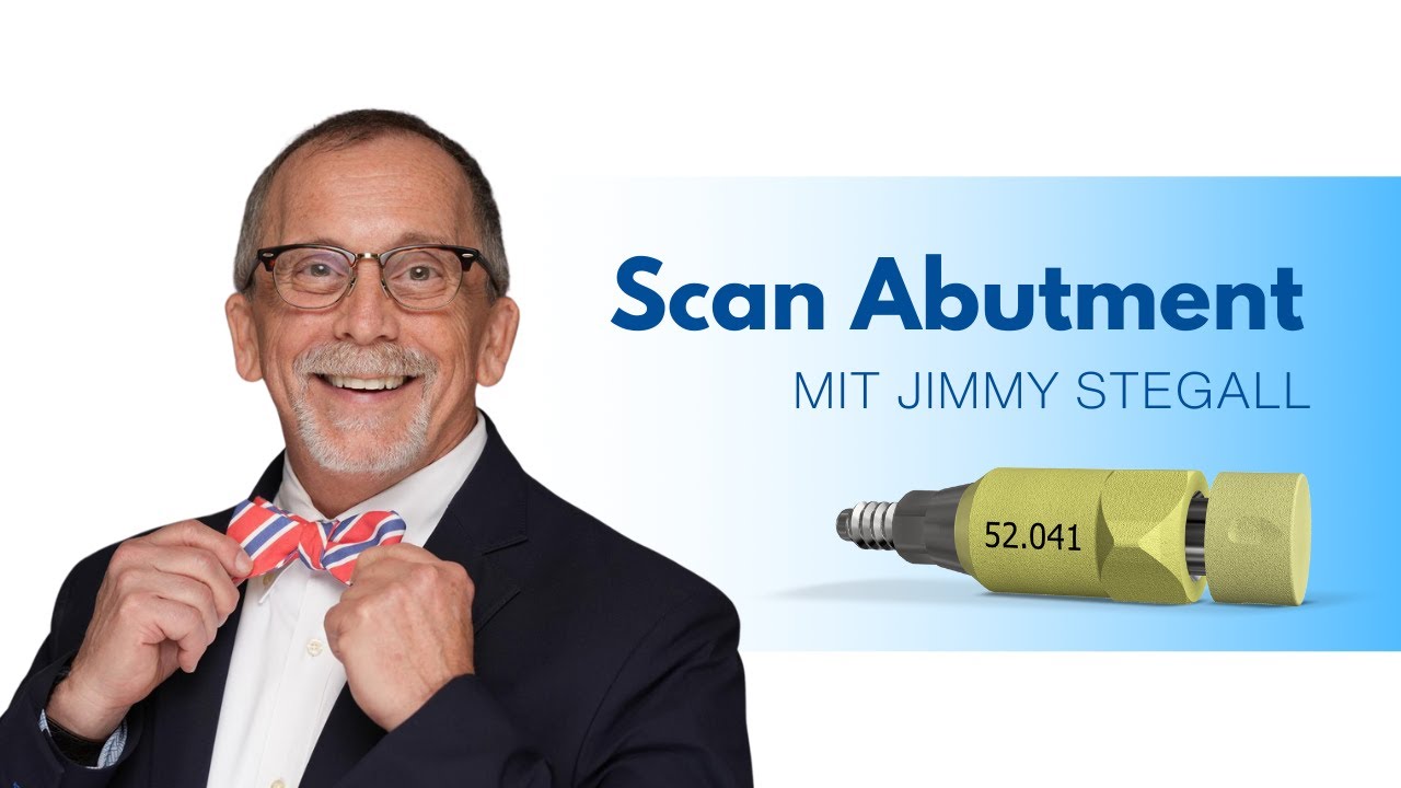 Scanbody von DESS mit Jimmy Stegall | Fortschrittliche Technologie in der Zahnmedizin