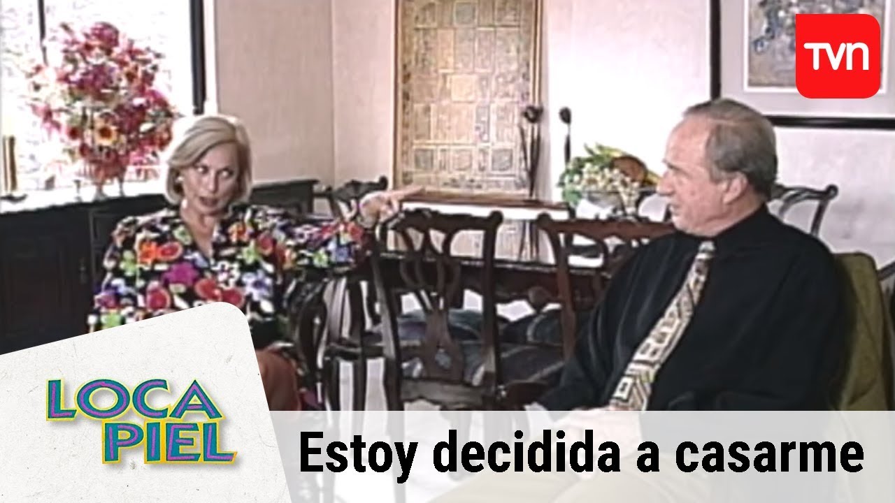 Estoy decidida a casarme | Loca piel - T1E61