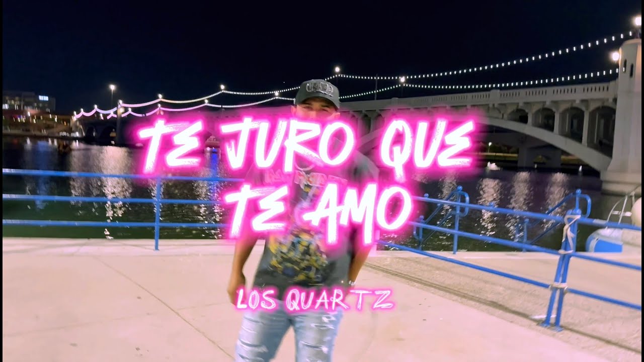 Te Juro Que Te Amo - Los Quartz