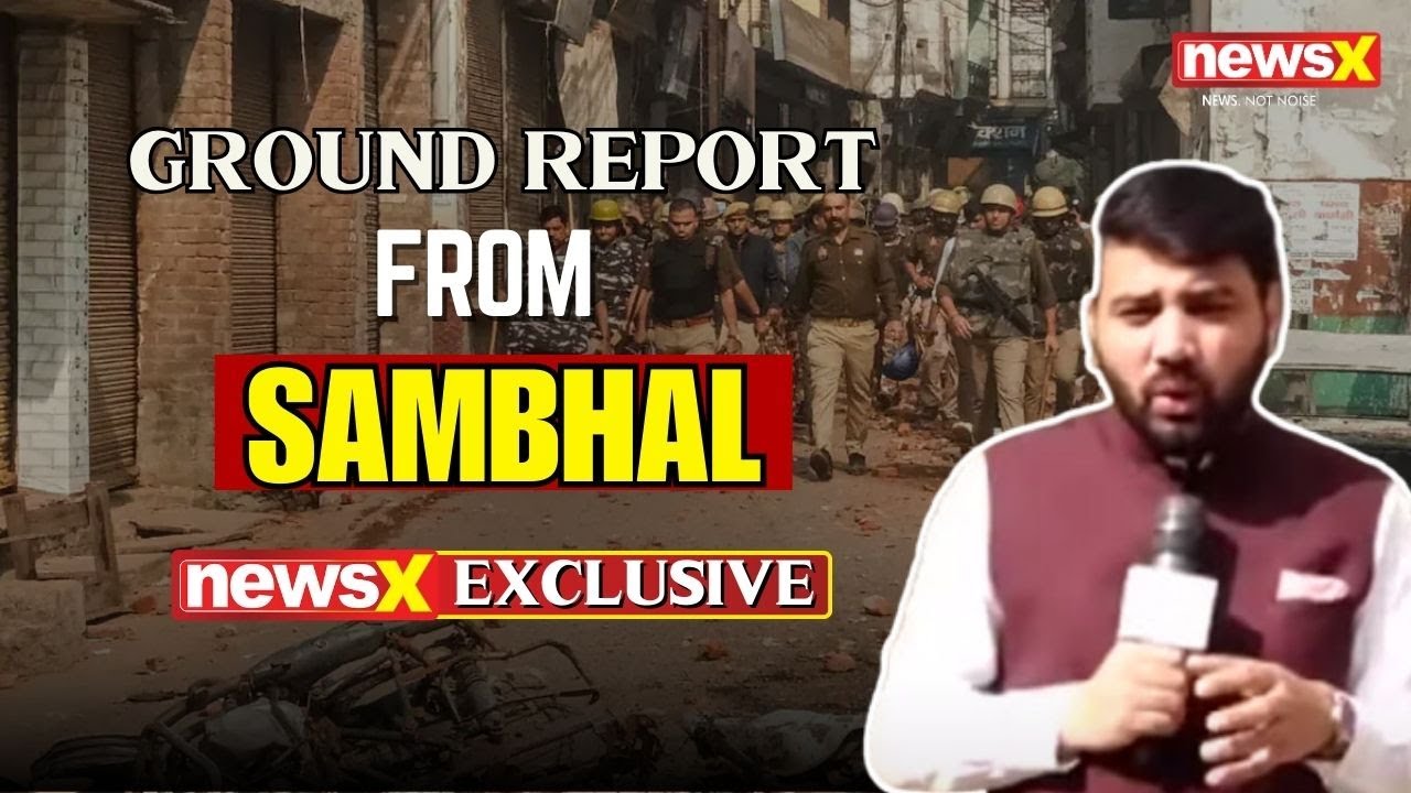 Ground Report from Sambhal | NewsX Covers the Latest Developments | NewsX